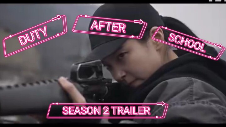 Duty After School Season 2 FULL TRAILER HD(Full Episode Will Release on ) 04/21/2023