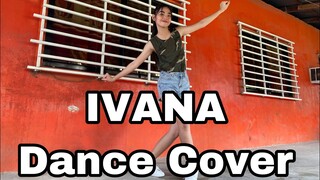 Ivana Dance Cover | Jamaica Galang