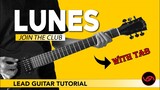 Lunes - Join The Club Lead Guitar Tutorial (WITH TAB)