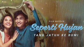 Seperti Hujan Yang Jatuh Ke Bumi (2020)