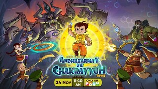 Chhota Bheem andhakarmay ka chakkarvyuh part 3,24 December only pogo! (next movie coming soon 🔜 1sd