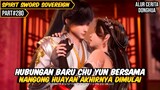 HUBUNGAN CHU YUN DENGAN NANGONG HUAYAN | BAHAS ALUR CERITA DONGHUA SPIRIT SWORD SOVEREIGN #280