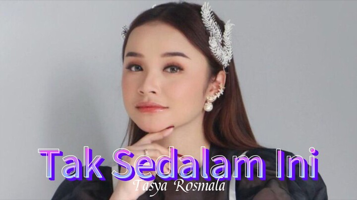 Tak Sedalam Ini - Tasya Rosmala ( Ageng Music)