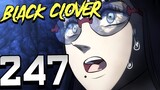 DID THAT REALLY JUST HAPPEN?!!! | Black Clover Chapter 247