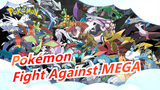 [Pokémon] Creatures of All Fields Gathered VS MEGA