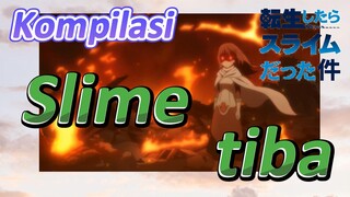 [Slime]Kompilasi |  Slime tiba