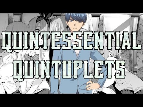 You NEED To Read This Manga | The Quintessential Quintuplets Review