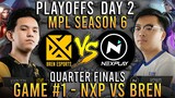 NXP SOLID VS BREN ESPORTS [Game 1] | MPL-PH Season 6 Playoffs Day 2