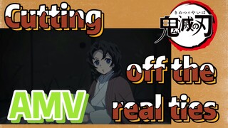 [Demon Slayer]  AMV | Cutting off the real ties