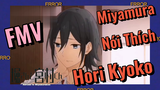 [Horimiya] FMV | Miyamura Nói Thích Hori Kyoko