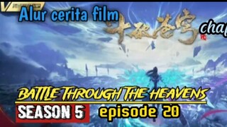 alur cerita film Donghua Battle through the heavens season 5 episode 20 part 1