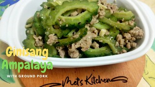 Ginisang Ampalaya with Ground pork | Met's Kitchen