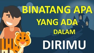 cari tau apa hewan yang menggambarkan kamu, hanya 5 % orang di dunia yang tahu.