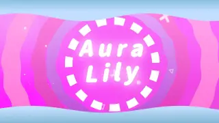 Opening Stream Aura Lily New Character