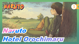 [Naruto] Musim Semi Masa Muda Rock Lee, Hotel Orochimaru_3