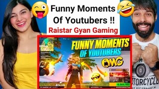 FUNNY MOMENTS OF YOYTUBERS FT. GYAN GAMING & RAISTAR Free Fire Reaction