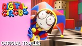 THE AMAZING DIGITAL CIRCUS [OFFICIAL TRAILER]