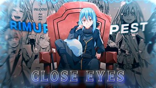[AMV] Rimuru Tempest | Tensei Shitara Slime Datta ken — Close Eyes