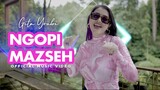 Ngopi Maszeh - Gita Youbi (Official Music Video)