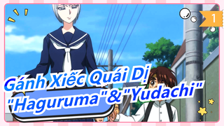 [Gánh Xiếc Quái Dị] OP2 'Haguruma' & ED2 'Yudachi' (Bản full)_A