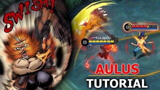 AULUS FULL TUTORIAL & BEST BUILD | MOBILE LEGENDS