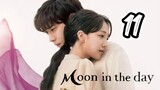 󾓮 낮에 뜨는 달 MOON IN A DAY       EP 11 ENG SUB