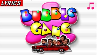 🎵 BUBBLE GANG "Pwede!" (2002) | Theme Song Lyrics