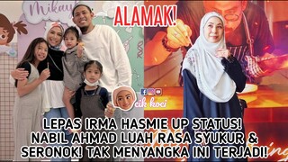 Lepas Irma Hasmie Up Status! Nabil Ahmad Luah Rasa Syukur & Seronok! Tak Menyangka Ini Terjadi!