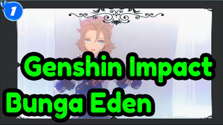 [Genshin Impact MMD] Bunga Eden [Kompilasi Albedo]_1