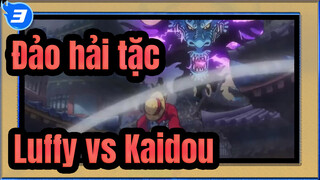[Đảo hải tặc/AMV] Luffy vs. Kaidou_3