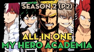 Tóm tắt "My Hero Academia" | Season 2 (P2) | AL Anime