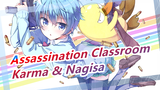 [Assassination Classroom] [Karma & Nagisa] ❤Toxic❤(Both Are Chikan)