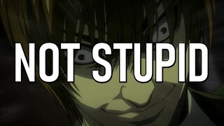 Light Yagami Didn't "Go Stupid"