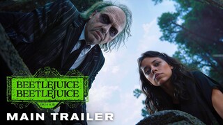 BEETLEJUICE BEETLEJUICE | Main Trailer