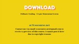 Pollinate Trading – Crypto Momentum System – Free Download Courses