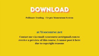 Pollinate Trading – Crypto Momentum System – Free Download Courses