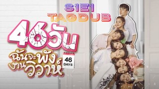 46 Days S1: E1 2021 HD TAGDUB 720P