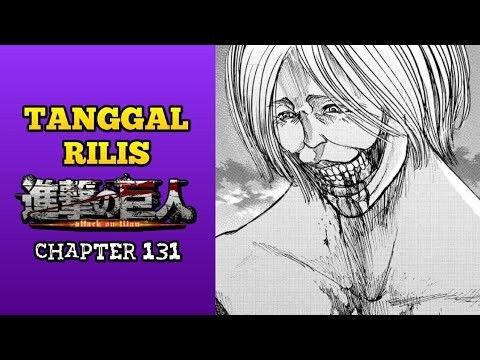 Tanggal Rilis Attack on Titan Chapter 131 dan Pembahasan