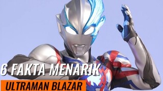 6 FAKTA MENARIK ULTRAMAN BLAZAR