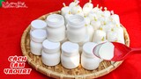 Bà 5 Châu Đốc Chỉ Làm Sữa Chua Yaourt Mịn Dẻo Thơm Ngon Theo Kiểu Miền Tây Đơn Giản | NKGĐ