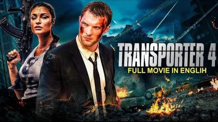 TRANSPORTER 4 - Hollywood English Movie | Blockbuster Full Action Movie In English | English Movies