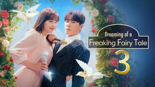 Dreaming of a Freaking Fairy Table (2024) Episode 3 English Sub