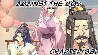 Against The God (ATG) Chapter 681