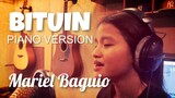 Mariel Baguio - BITUIN Piano version (Kuya Bryan - OBM)