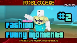 The Roblox Fashion Experience Funny Moments PART#2