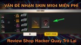[Garena Free Fire] Vấn Đề Nhận Skin Súng M1014 Miễn Phí, Review Shop Hacker Quay Lại.