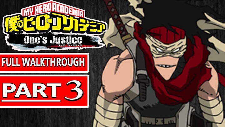 STAIN VS TRIO PAHLAWAN - My Hero Academia: One's Justice Indonesia Walkthrough - Part 3