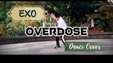 EXO - Overdose Dance Cover by. rialgho_dc