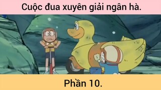 Cuộc đua xuyên giải ngân hà p10