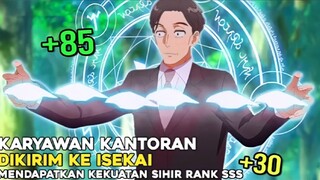 DI ISEKAI AKU JADI PENYIHIR TINGKAT SSS+ ❗❗